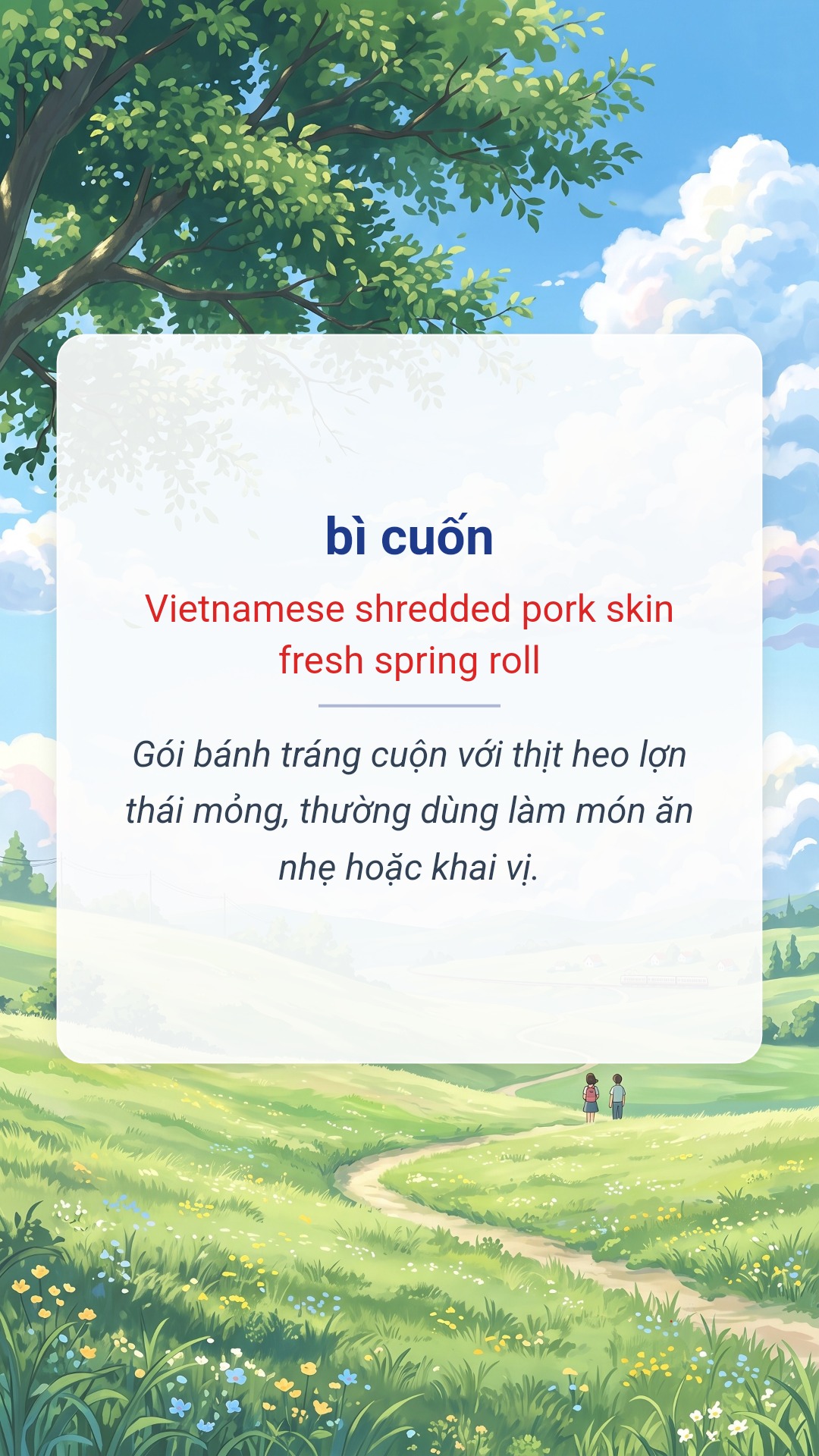 bì cuốn tiếng Anh là Vietnamese shredded pork skin fresh spring roll Hình minh hoạ "bì cuốn" tiếng Anh là "Vietnamese shredded pork skin fresh spring roll"