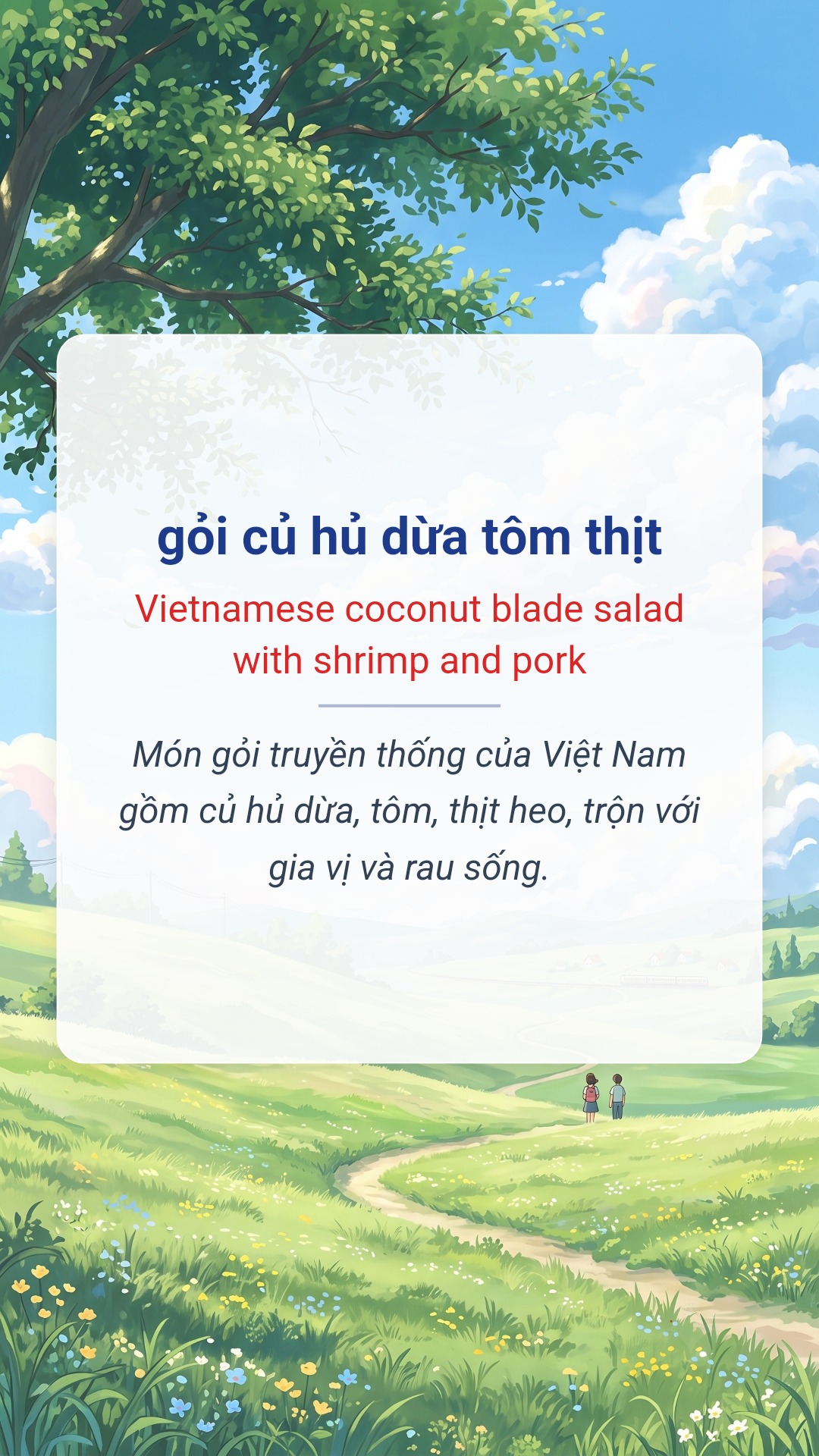 gỏi củ hủ dừa tôm thịt tiếng Anh là Vietnamese coconut blade salad with shrimp and pork Hình minh hoạ "gỏi củ hủ dừa tôm thịt" tiếng Anh là "Vietnamese coconut blade salad with shrimp and pork"