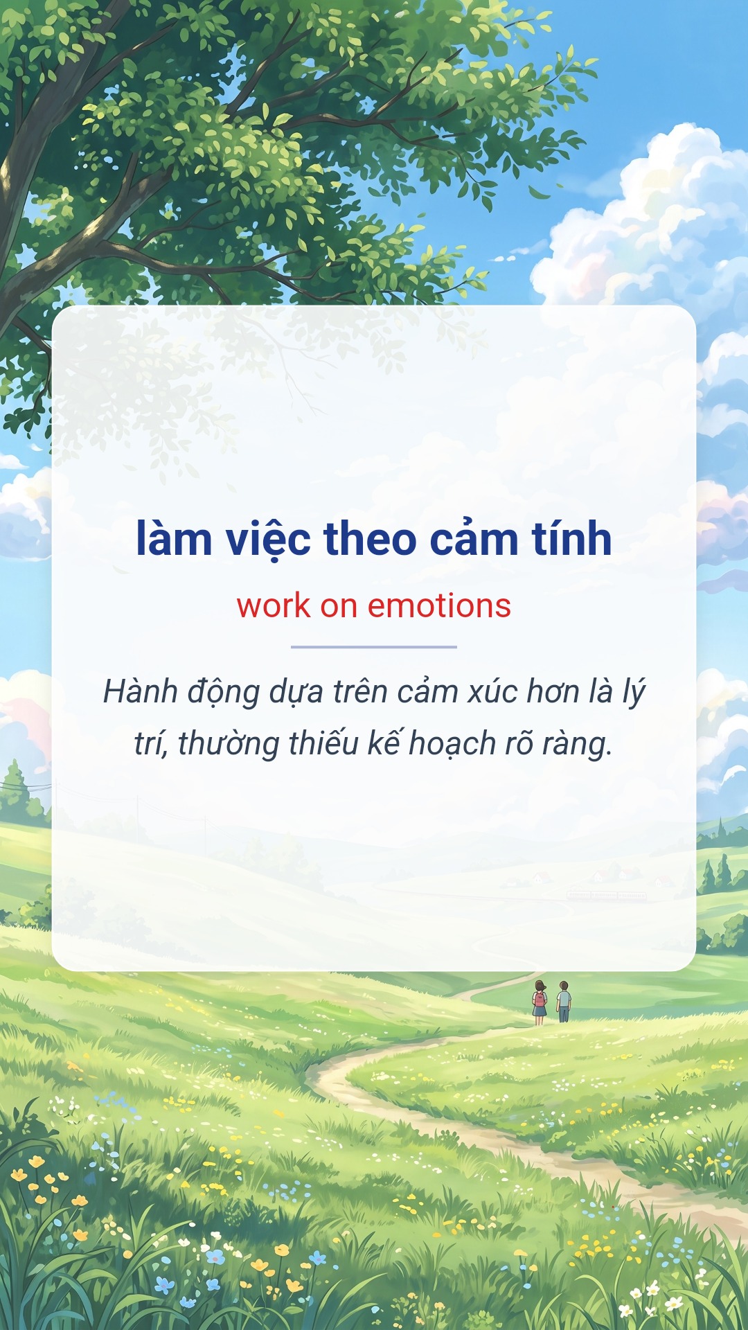 làm việc theo cảm tính tiếng Anh là work on emotions Hình minh hoạ "làm việc theo cảm tính" tiếng Anh là "work on emotions"