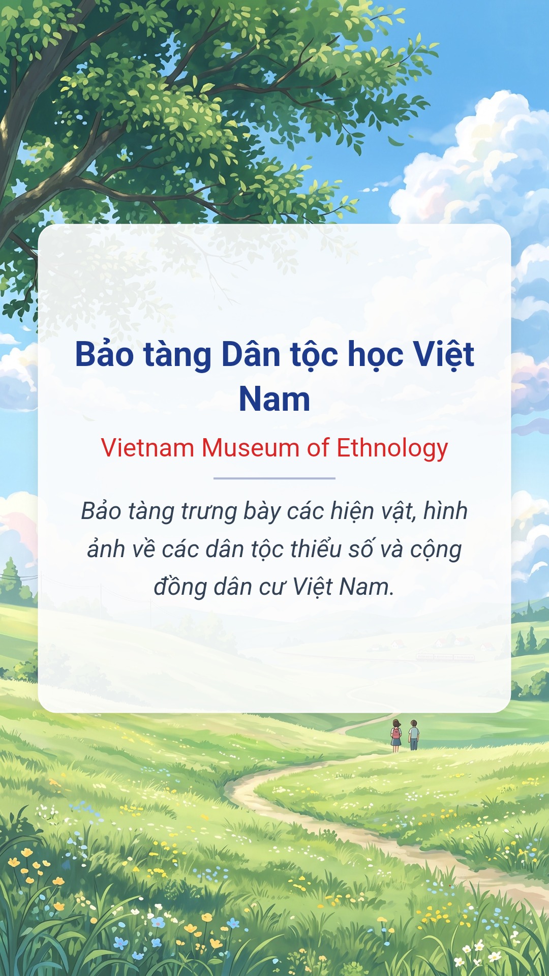 Hình minh hoạ "Bảo tàng Dân tộc học Việt Nam" tiếng Anh là "Vietnam Museum of Ethnology"