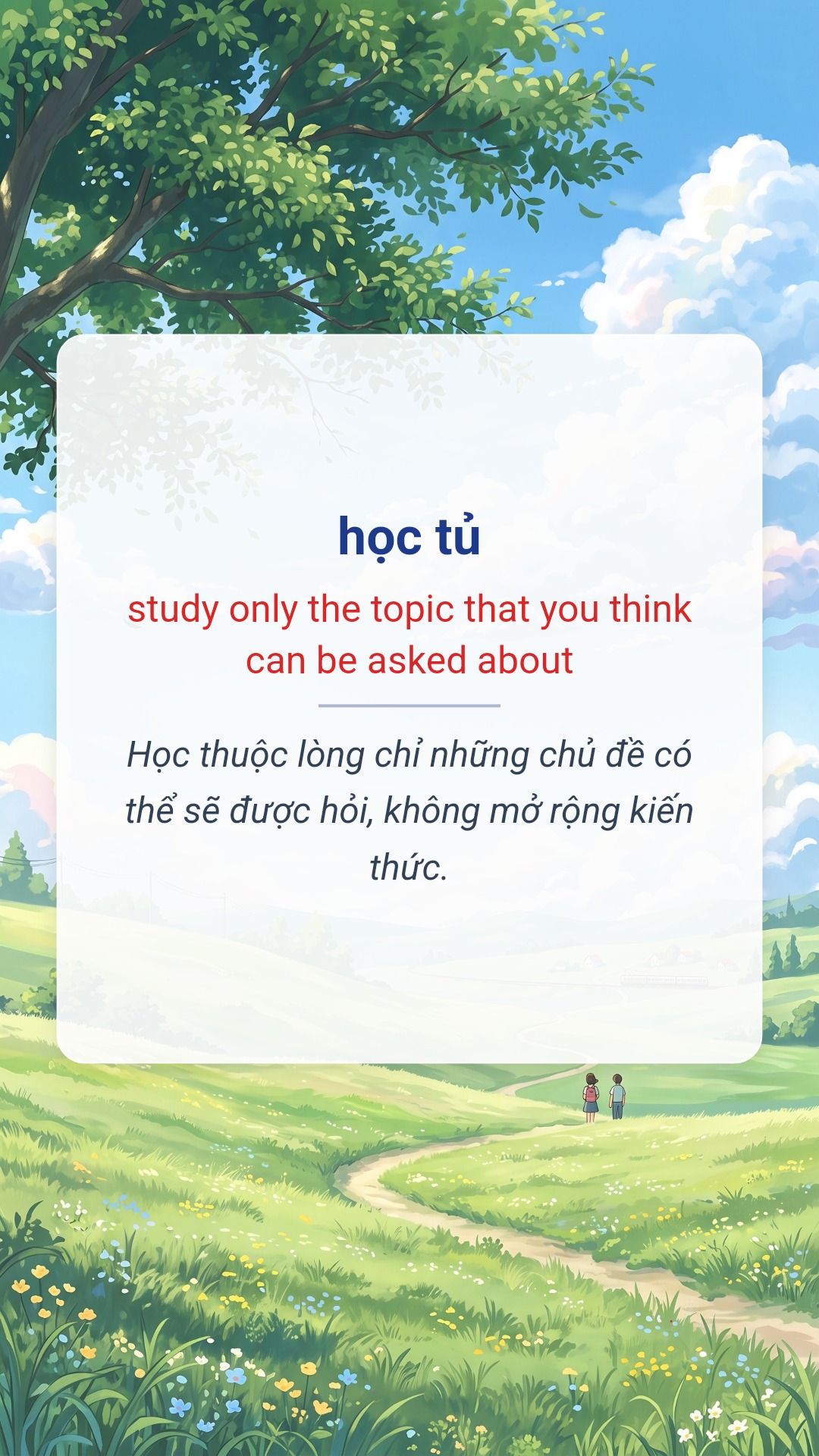 học tủ tiếng Anh là study only the topic that you think can be asked about Hình minh hoạ "học tủ" tiếng Anh là "study only the topic that you think can be asked about"