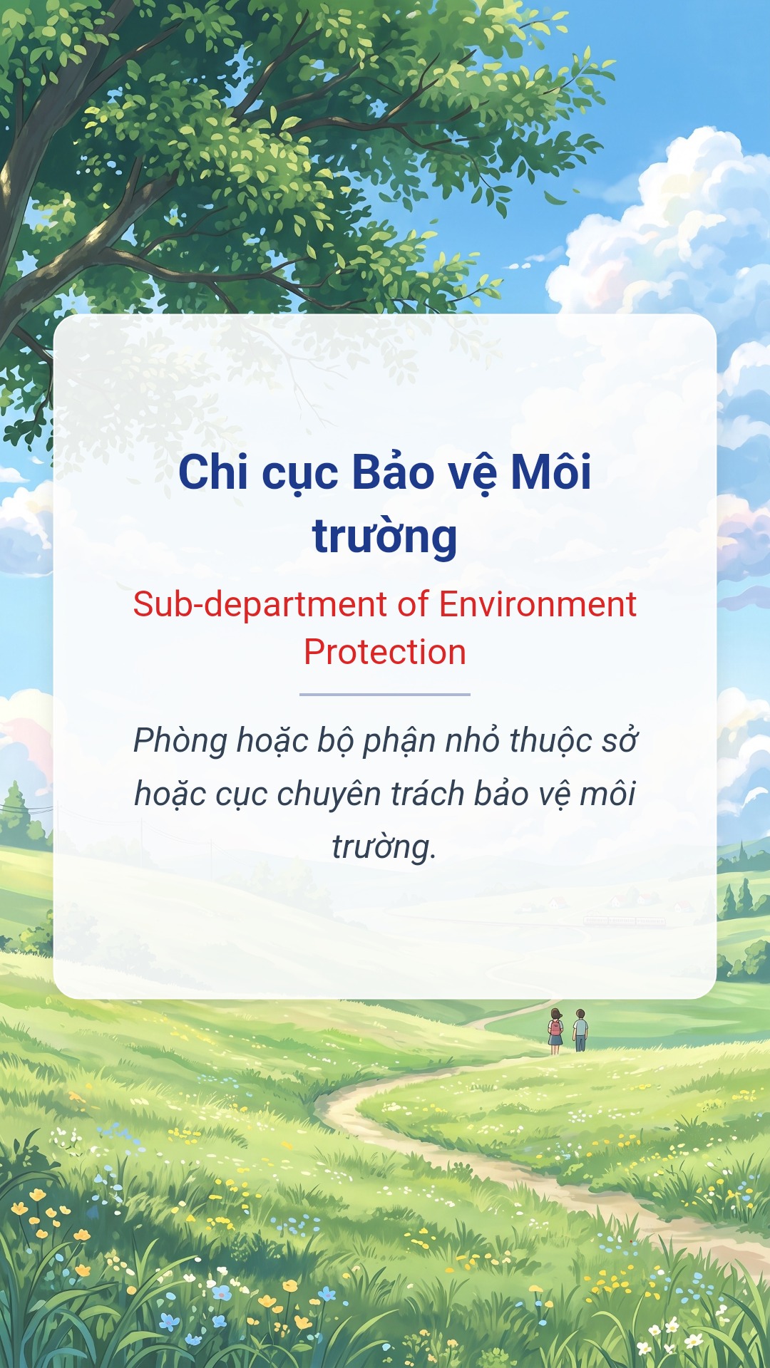 Chi cục Bảo vệ Môi trường tiếng Anh là Sub-department of Environment Protection Hình minh hoạ "Chi cục Bảo vệ Môi trường" tiếng Anh là "Sub-department of Environment Protection"
