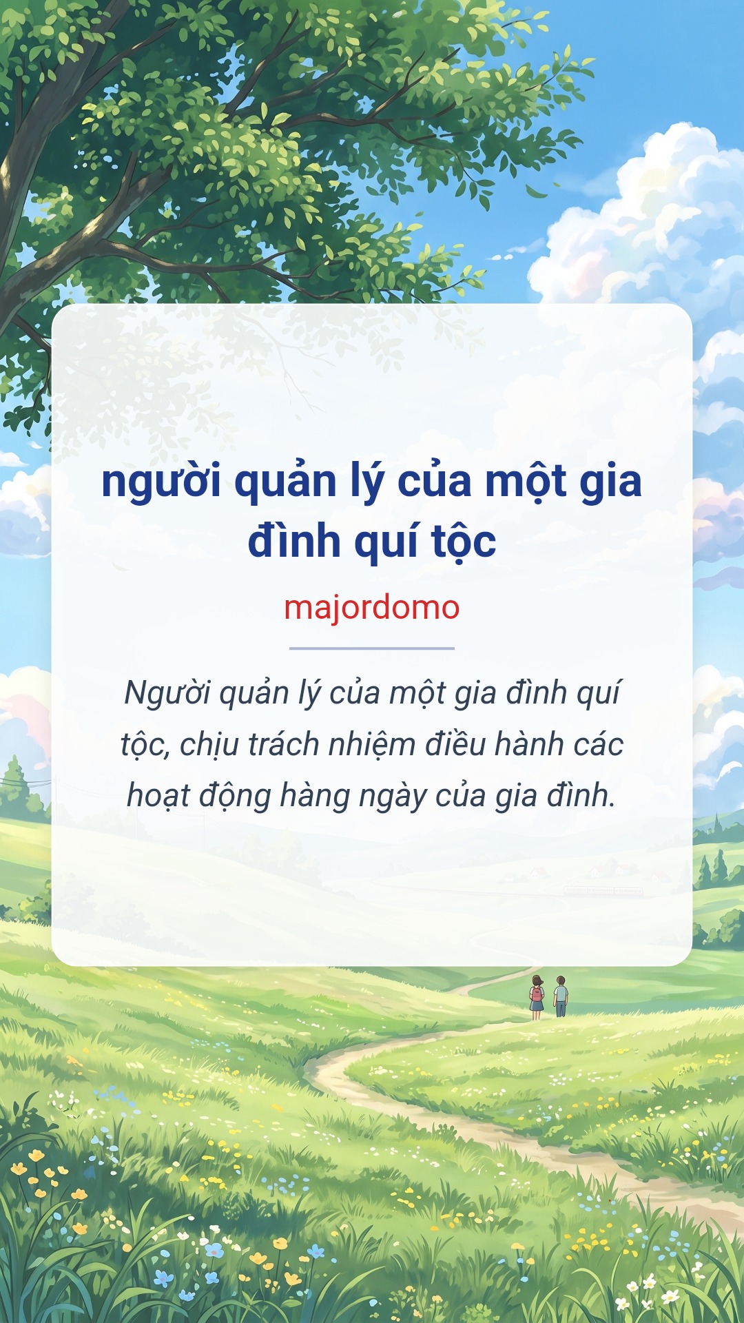 Hình minh hoạ "người quản lý của một gia đình quí tộc" tiếng Anh là "majordomo"