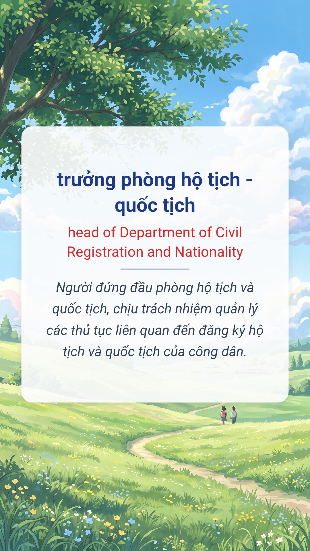 Hình minh hoạ "trưởng phòng hộ tịch - quốc tịch" tiếng Anh là "head of Department of Civil Registration and Nationality"