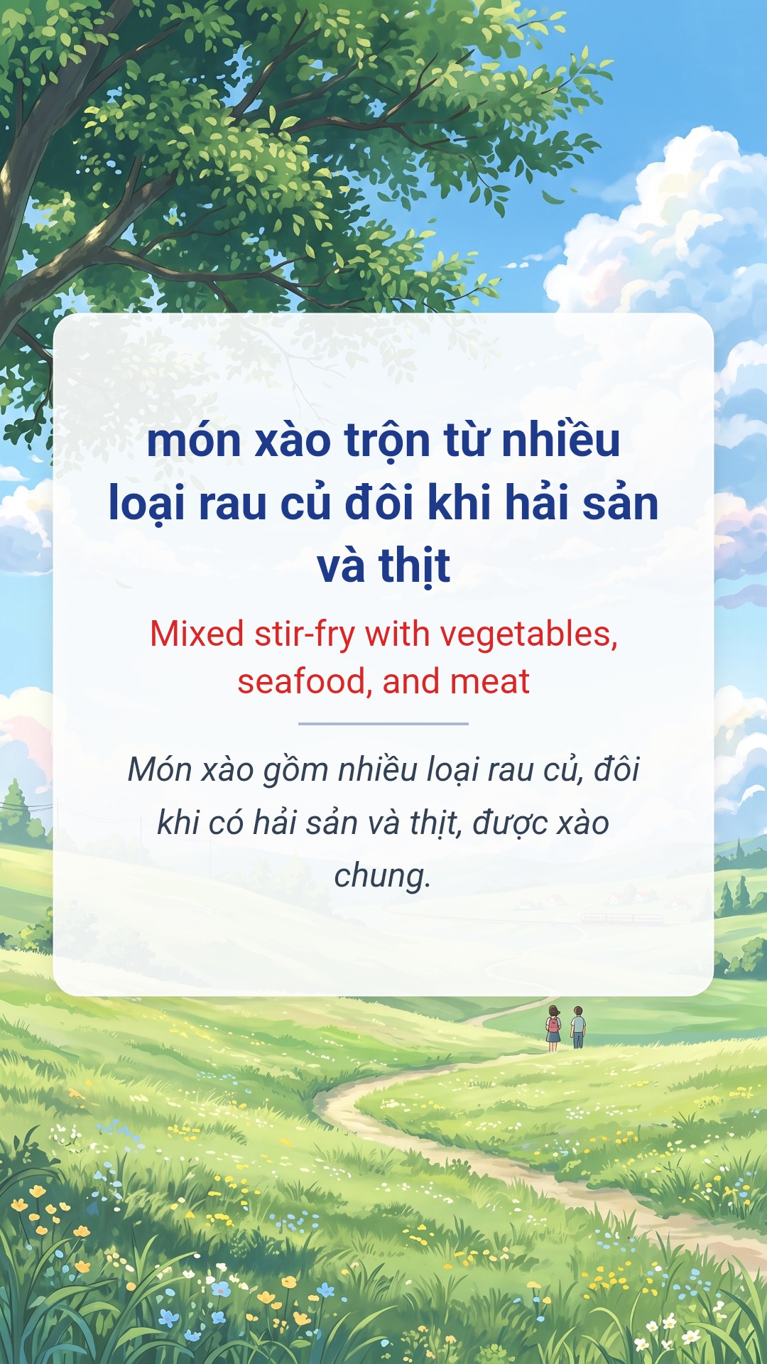 Hình minh hoạ "món xào trộn từ nhiều loại rau củ đôi khi hải sản và thịt" tiếng Anh là "Mixed stir-fry with vegetables, seafood, and meat"