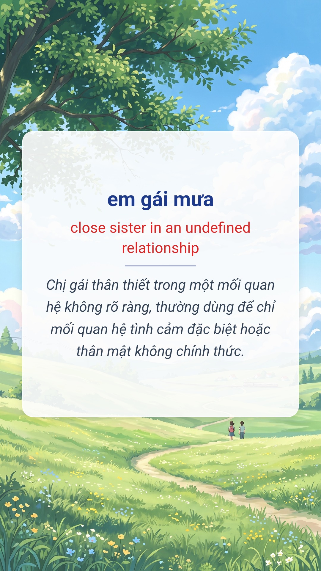 Hình minh hoạ "em gái mưa" tiếng Anh là "close sister in an undefined relationship"