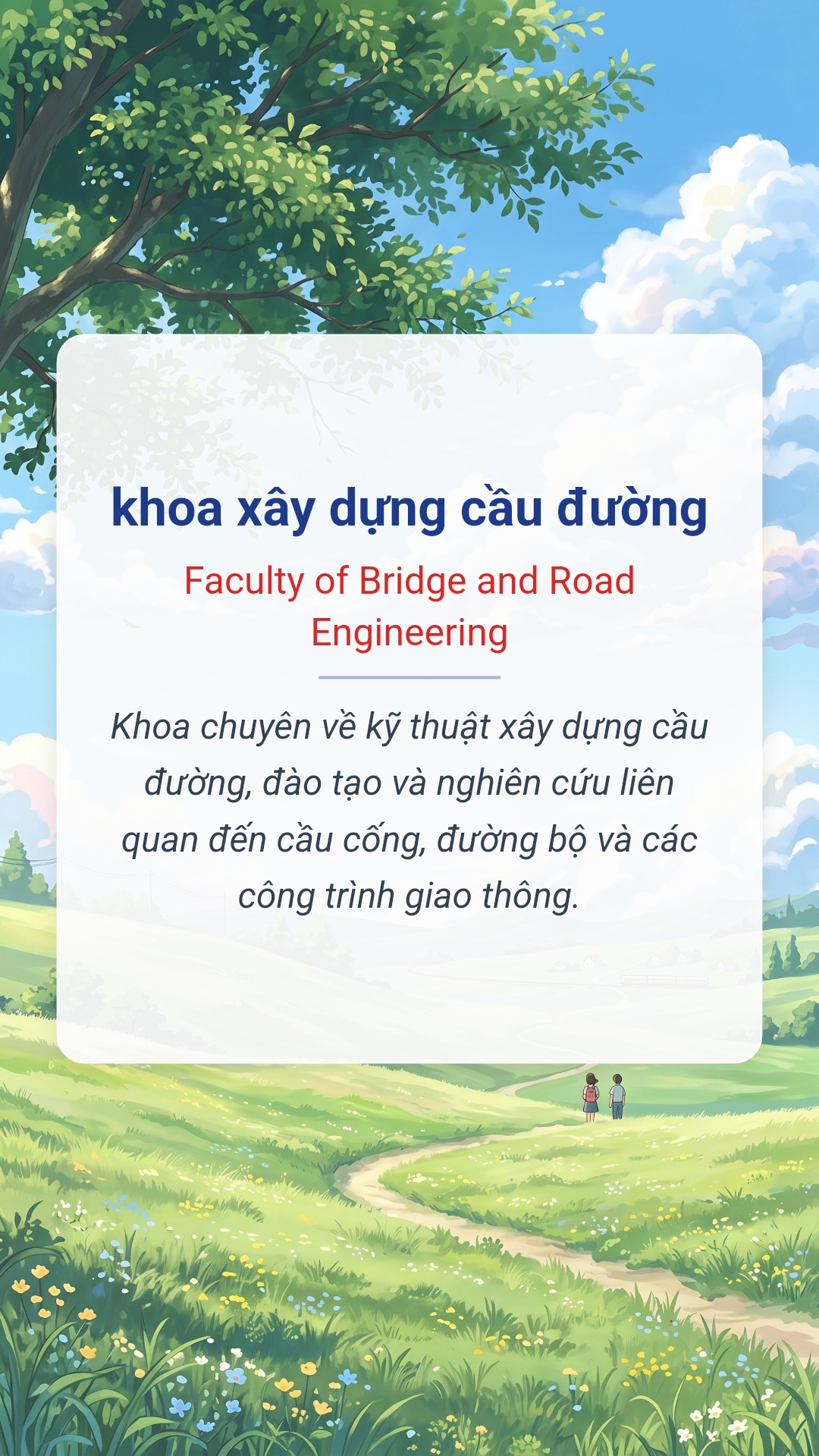 Hình minh hoạ "khoa xây dựng cầu đường" tiếng Anh là "Faculty of Bridge and Road Engineering"