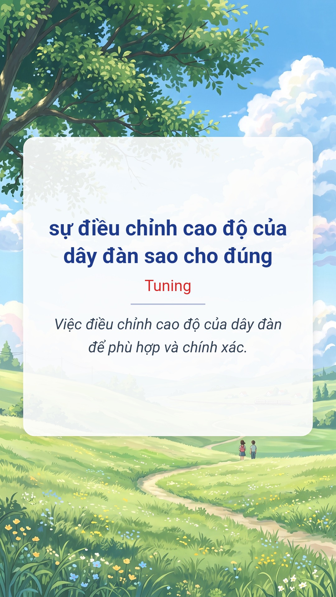 Hình minh hoạ "sự điều chỉnh cao độ của dây đàn sao cho đúng" tiếng Anh là "Tuning"