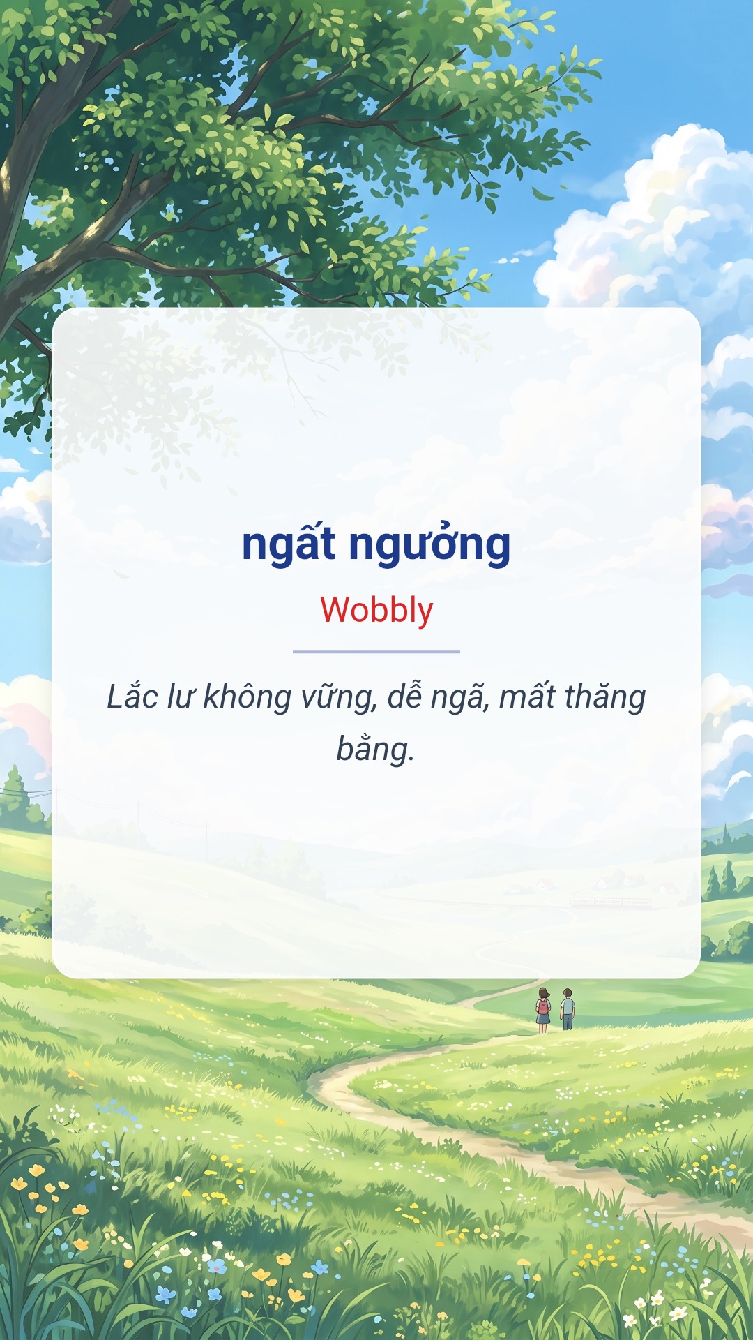 Hình minh hoạ "ngất ngưởng" tiếng Anh là "Wobbly"
