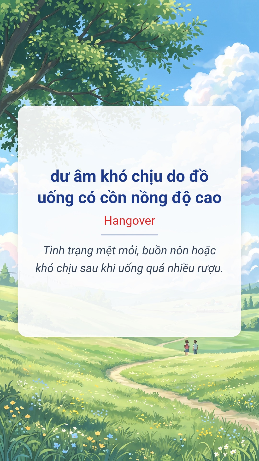 dư âm khó chịu do đồ uống có cồn nồng độ cao tiếng Anh là Hangover Hình minh hoạ "dư âm khó chịu do đồ uống có cồn nồng độ cao" tiếng Anh là "Hangover"