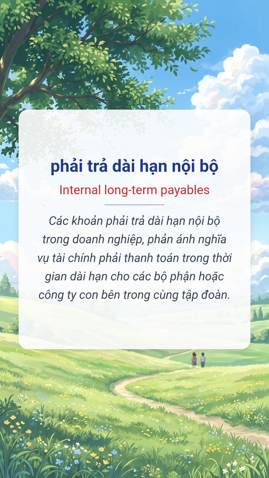 phải trả dài hạn nội bộ tiếng Anh là Internal long-term payables Hình minh hoạ "phải trả dài hạn nội bộ" tiếng Anh là "Internal long-term payables"