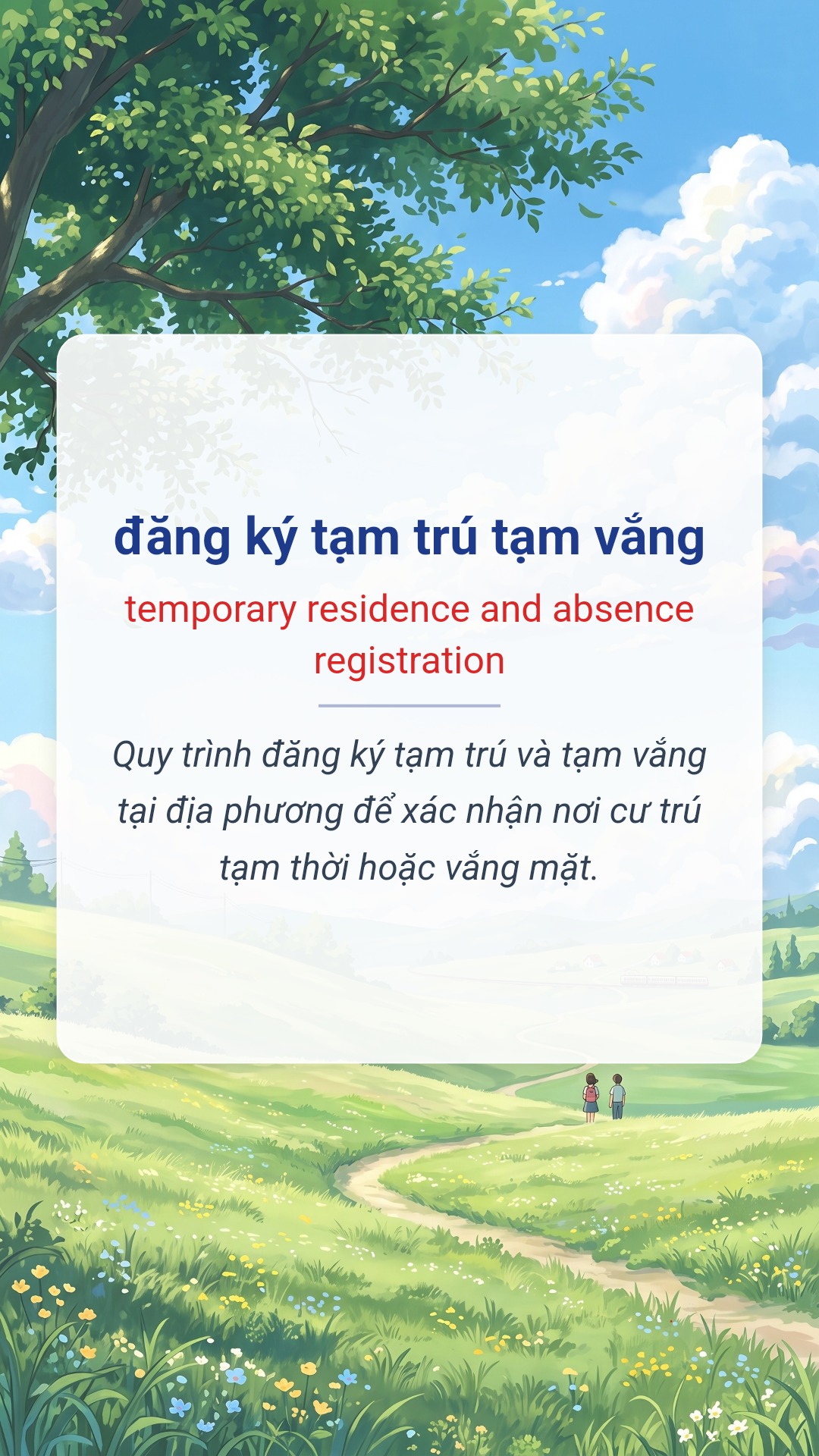 đăng ký tạm trú tạm vắng tiếng Anh là temporary residence and absence registration Hình minh hoạ "đăng ký tạm trú tạm vắng" tiếng Anh là "temporary residence and absence registration"