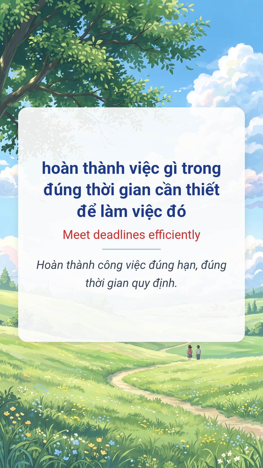 Hình minh hoạ "hoàn thành việc gì trong đúng thời gian cần thiết để làm việc đó" tiếng Anh là "Meet deadlines efficiently"
